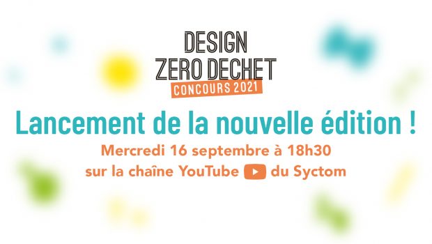 Lancement de la nouvelle édition le 16/09/20 à 18h30 sur la chaîne YouTube du Syctom.